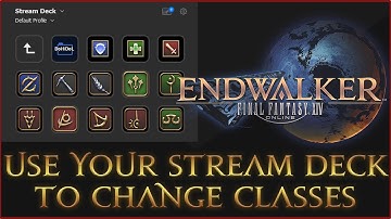Changing Classes in FFXIV using Elgato Stream Deck