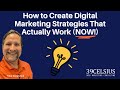 Stop Wasting Money! How to Create Digital Marketing Strategies That Actually Work (NOW!)