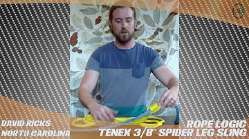 Rope Logic Tenex 3/8" Spider Leg Sling - TreeStuff.com Customer David Ricks Review In The Field
