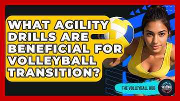 What Agility Drills Are Beneficial For Volleyball Transition? - The Volleyball Hub