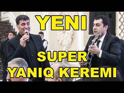 super Yanıq Kərəmi ifa Habil Əzimov / gitara Murad / yaniq keremi murad gitara oxuyan habil ezimov