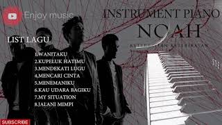 [TANPA IKLAN] NOAH INSTRUMEN PIANO