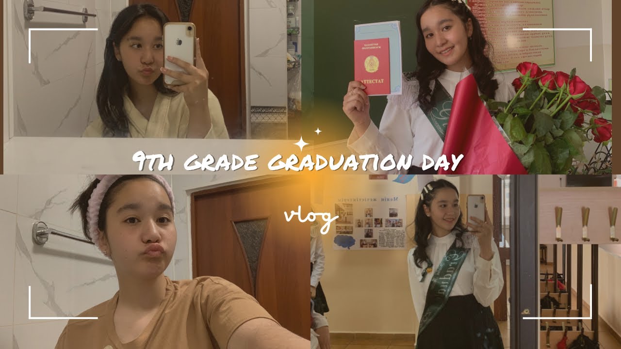 9 сынып аттестат алу күні🥳,               менің дайындығым,Мектепте не болды
