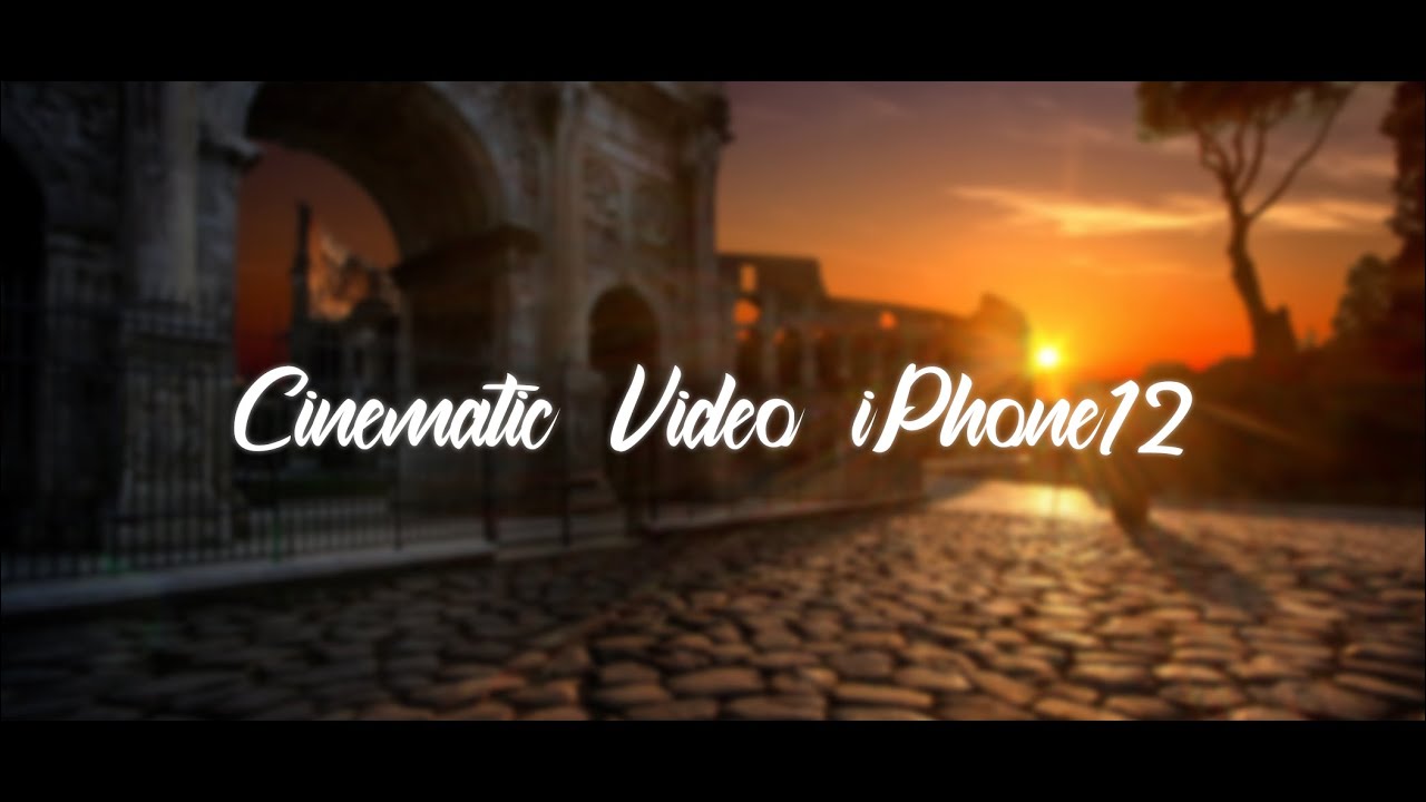 Rome Cinematic video | iPhone 12 Video Quality Test