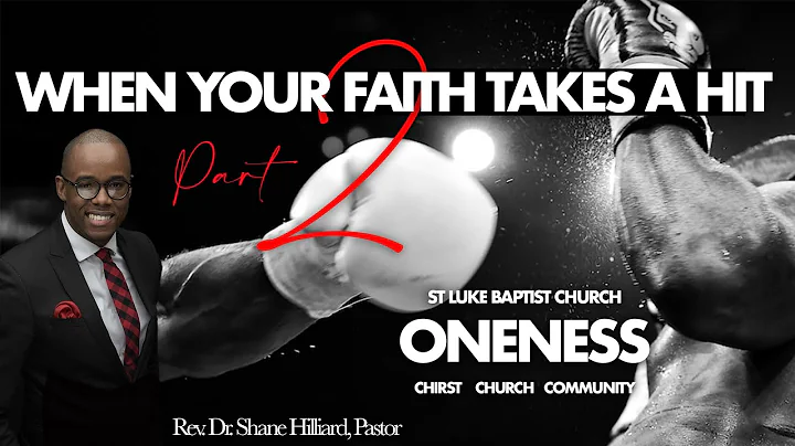 Rev. Dr. Shane Hilliard, Pastor | "When Your Faith...