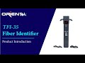 Orientek optical fiber identifier TFI 35