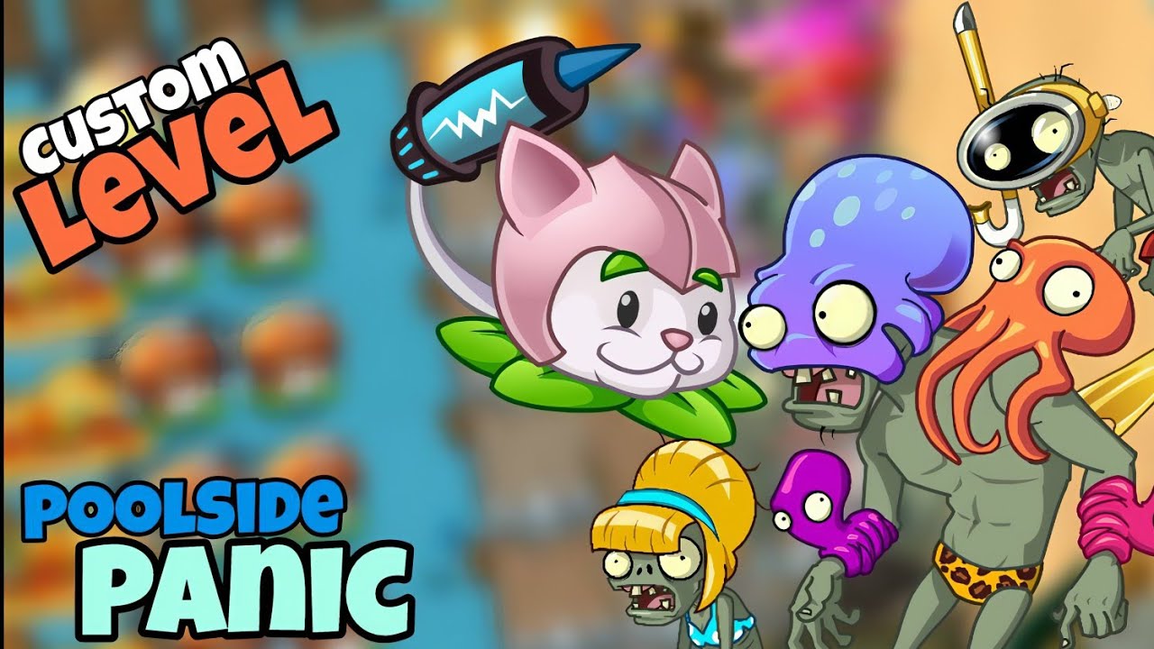 PvZ2 Reflourished - Custom Level || PoolSide Panic