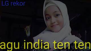 lagu india ten ten