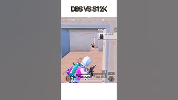 DBS VS S12K ❤️‍🔥