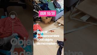 jour 10/30 #quotidien #organisationmaison #desencombrement #maison #vraievie