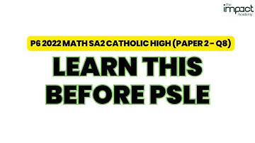 P6 Whole Numbers - A Question from SA2 CATHOLIC HIGH | DO IT WITH ME