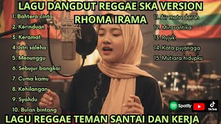 Kumpulan Lagu Dangdut Rhoma Irama  Lagu Reggae Dangdut Ska Version 