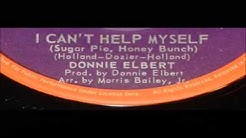 Donnie Elbert .      I can't help myself .   1972