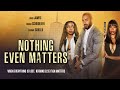 Nothing Even Matters | Starring Brad James, Reginae Carter | On Peacock 12/20