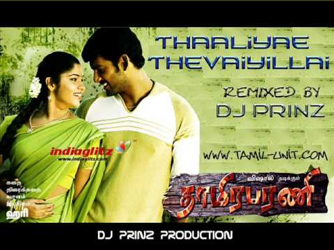 DJ PrinZ   Thaaliyae Thevaiyillai ReMiX