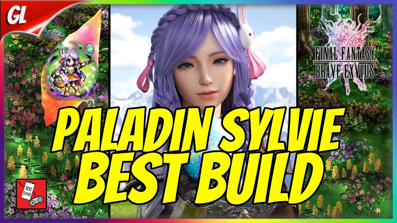 BEST Paladin Sylvie Gear & Uses Guide! SUPPORT QUEEN! [FFBE Global]