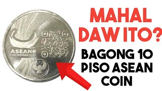 TUNAY NA VALUE NG BAGONG 10 PISO ASEAN COIN | COIN NA MAY QR CODE. #barya  #lumangbarya #oldcoins 