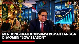 Mendongkrak Konsumsi Rumah Tangga di Momen “Low Season” | MARKET REVIEW