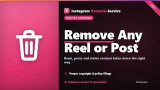 Remove Instagram Reel or Post - Content Takedown Service