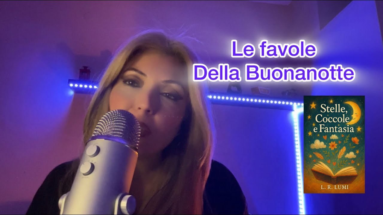ASMR ita soft whispering, semi inaudible, le  dolci favole della Buonanotte 