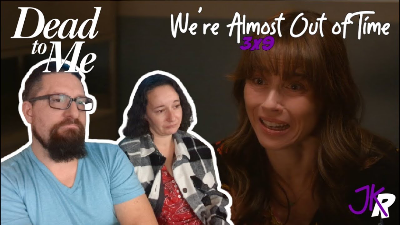 Dead To Me REACTION 3x9 We re Almost Out Of Time YouTube dead-to-me-reaction-3x9-we-re-almost-out-of-time-youtube