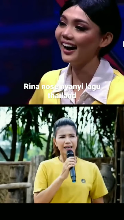 Rina Nose vs Penyanyi asli lagu Thailand.