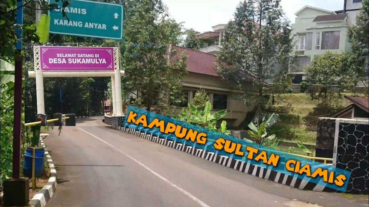VIRAL!! KAMPUNG MILLIARDER CIAMIS