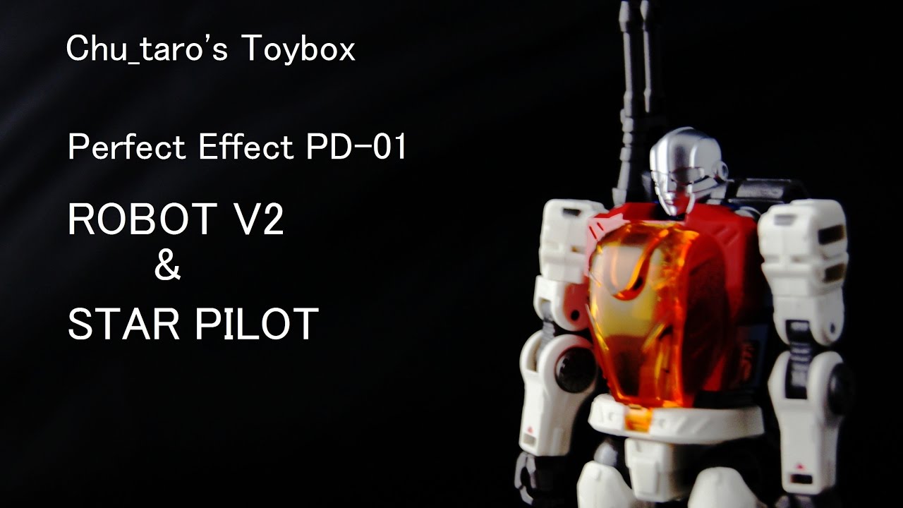 Perfect Effect PD-01 ROBOT V2 & STAR PILOT - YouTube