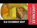 OLD CUCUMBER SOUP |  OLD CUCUMBER SOUP WITH DRIED OYSTER  | ????