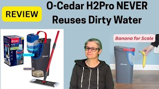 O-Cedar H2Pro Flat Mop System Review:  Always Uses Clean Water!