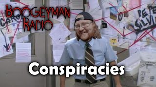 Conspiracies | Boogeyman Radio EP 093