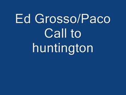 Ed Grosso/Paco Call to Huntington Learning Center