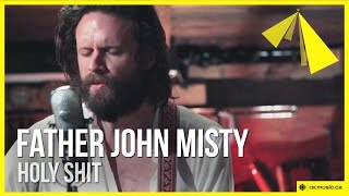 Father John Misty | Holy Shit