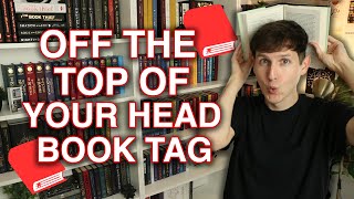 off the top of your head book tag by jessethereader 7,708 views 3 weeks ago 11 minutes, 24 seconds