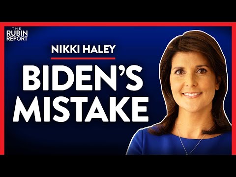 Ex-UN Ambassador: Why Is Biden Afraid of Doing This? (Pt. 1) | Nikki Haley | POLITICS | Rubin Report Episode cover