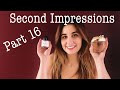 Second Impressions on Fragrances  | Part 16