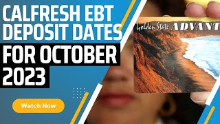 Calfresh EBT Deposit Dates for October 2023