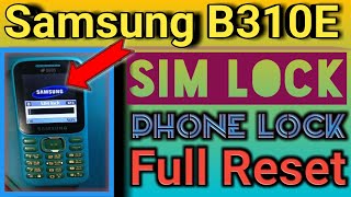 Samsung b310e/b313e/b350e/b312e/GT-E1200Y sim/phone Lock fix 100%. Samsung b310e sim lock reset code