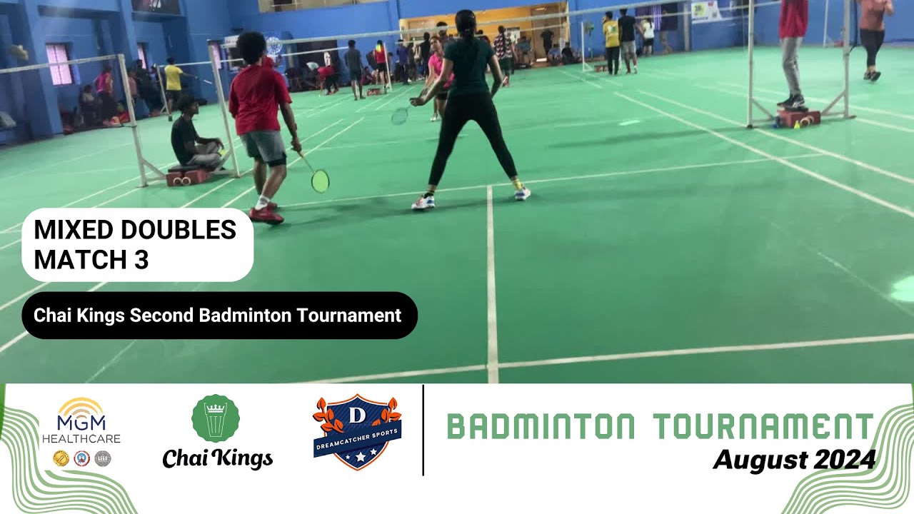 Mixed Doubles Match 3 | Badminton Tournament | Chai Kings | #chennai ...