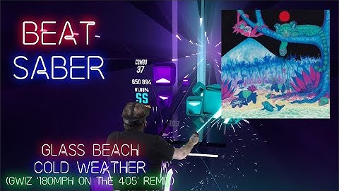 [Beat Saber] Glass Bleach - Cold Weather GWIZ 