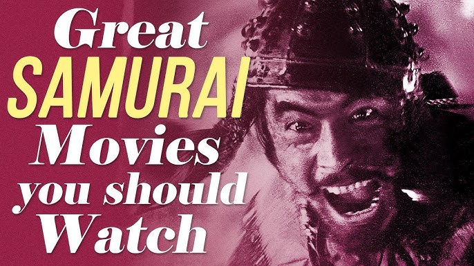 10 Best Samurai Fims Ever