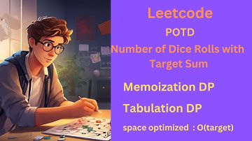 Leetcode POTD || Number of Dice Rolls with Target Sum