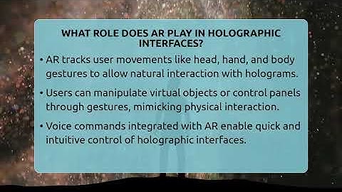What Role Does AR Play In Holographic Interfaces? - The SciFi Reel