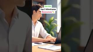 Top 3 Wireframe resources