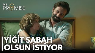 Yiğit sabah olsun istiyor | Yemin 365.  Resimi