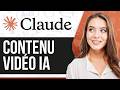 Comment Créer du Contenu Vidéo Avec Claude (2026) : Tutoriel Complet