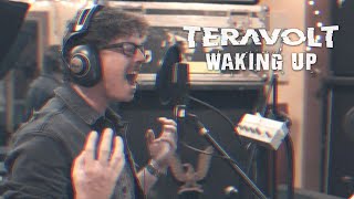 Watch Teravolt Waking Up video