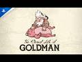 The Eternal Life of Goldman - Demo Trailer | PS5 Games