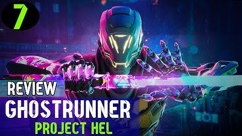 Ghostrunner Project hel Review