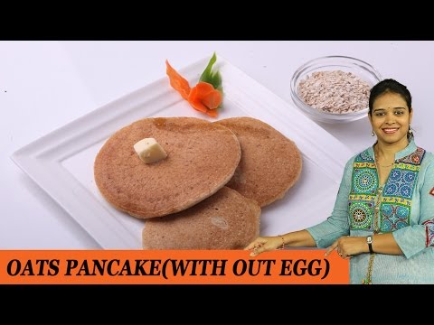 OATS PAN CAKE - Mrs Vahchef